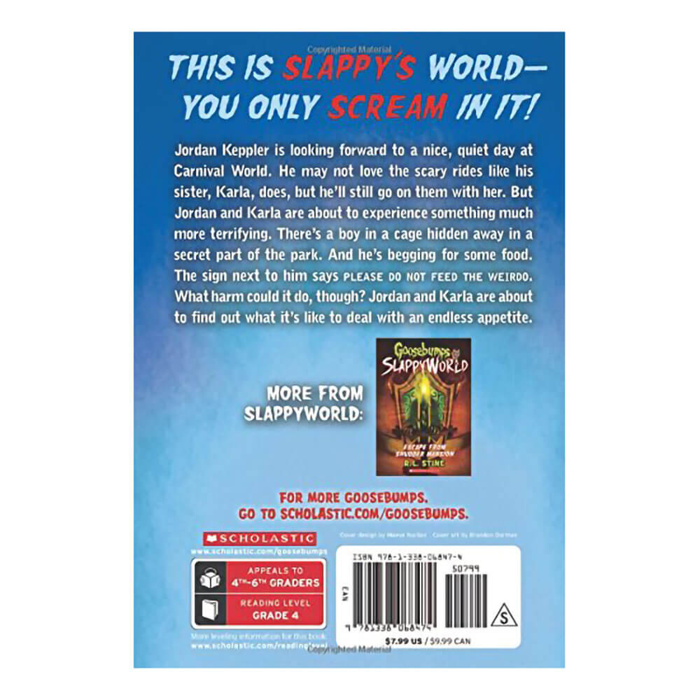 Please Do Not Feed the Weirdo (Goosebumps SlappyWorld #4)